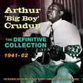 Crudup,arthur 'big Boy' - Definitive Collection 1941-62 - Music CD