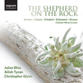 Brahms / Bliss / Tynan / Glynn - Shepherd On The Rock - Works By Brahms Chopin - Music CD