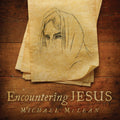 Mclean,michael - Encountering Jesus - Music CD