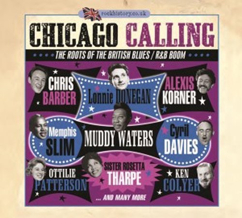 Chicago Calling:roots Of The British Blues / R&b - Chicago Calling:roots Of The British Blues / R&b - Music CD