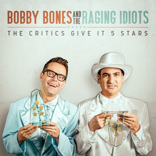 Bones,bobby / Raging Idiots - Critics Give It 5 Stars - Music CD
