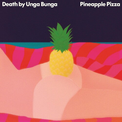 Death By Unga Bunga - Pineapple Pizza - Music CD