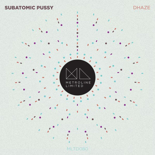 Dhaze - Subatomic Pussy - Vinyl Record