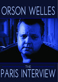 Orson Welles: The Paris Interview - Orson Welles: The Paris Interview - DVD