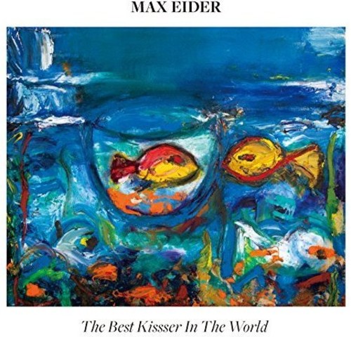 Eider,max - Best Kisser In The World - Music CD