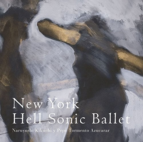 Kikuchi,naruyoshi - New York Hell Sonic Ballet - Super Audio CD
