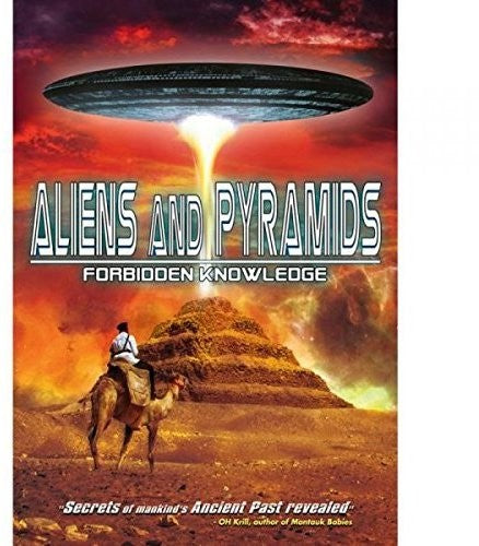 Aliens And Pyramids: Forbidden Knowledge - Aliens And Pyramids: Forbidden Knowledge - DVD