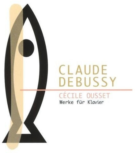 Ousset,cecile - Debussy: Piano Literature - Music CD