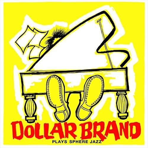 Dollard Brand (aka Abdullah Ibrahim) - Plays Sphere Jazz + Jazz Epistle - Verse 1 - Music CD