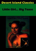 Little Girl Big Tease - Little Girl Big Tease - DVD