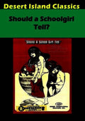 Should A Schoolgirl Tell - Should A Schoolgirl Tell - DVD