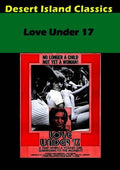 Love Under 17 - Love Under 17 - DVD