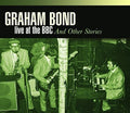Bond,graham - Live At Bbc & Other - Music CD
