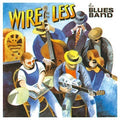 Blues Band - Wire Less - Music CD