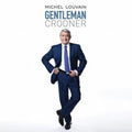 Louvain,michel - Gentleman Crooner - Music CD