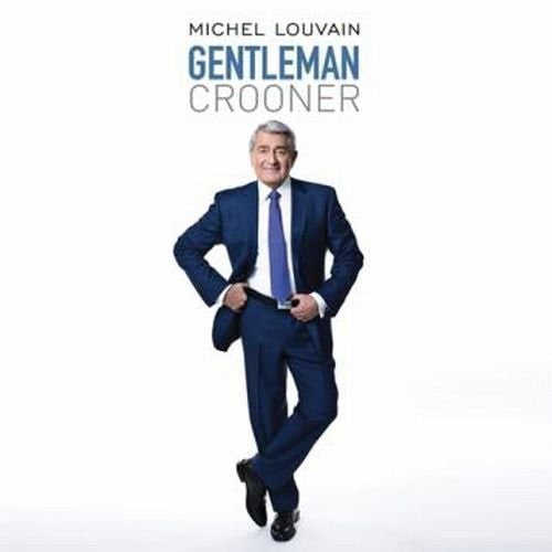 Louvain,michel - Gentleman Crooner - Music CD