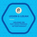 Legion & Logam - Holding On / Afterthought - Vinyl Record