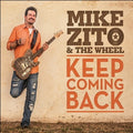 Zito,mike & The Wheel - Keep Coming Back - Music CD