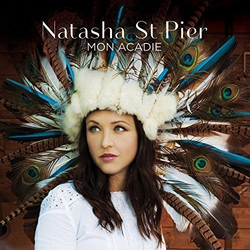 St-pier,natasha - Mon Acadie - Music CD