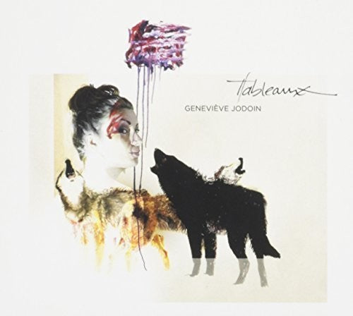 Jodoin,genevieve - Tableaux - Music CD