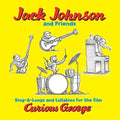 Johnson,jack & Friends - Sing-a-longs & Lullabies For Film Curious George - Vinyl Record