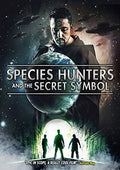 Species Hunters And The Secret Symbol - Species Hunters And The Secret Symbol - DVD