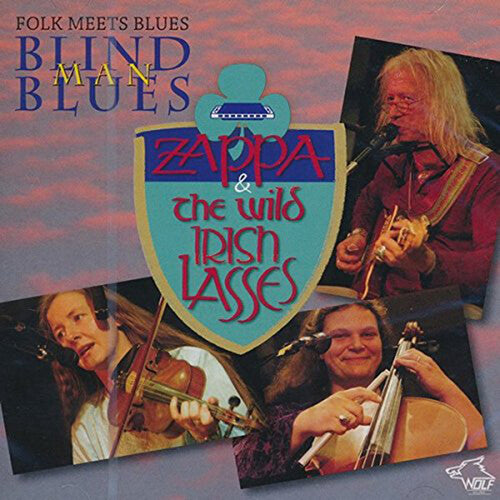 Zappa & The Wild Irish Lasses - Folk Meets Blues: Blind Man Blues - Music CD
