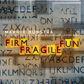 Busstra,marnix - Firm Fragile Fun - Music CD
