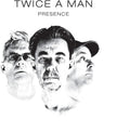 Twice A Man - Presence - Music CD