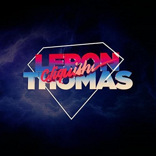 Thomas,leron - Cliquish - Vinyl Record