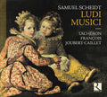 Scheidt / L'acheron / Joubert-caillet - Ludi Musici - Music CD