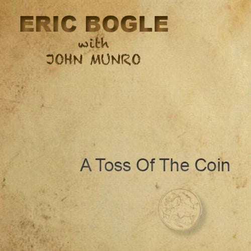 Bogle,eric / Munro,john - Toss Of The Coin - Music CD