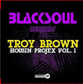 Brown,troy - Housin Projex 1 - Music CD
