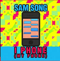 Sam Song - I Phone (my Phone) - Music CD