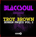 Brown,troy - Housin Projex 2 - Music CD