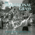 Traditional Grass - I Believe In Old-time Way - Music CD