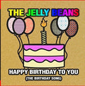 Jelly Beans - Happy Birthday To You (the Birthday Song) - Music CD