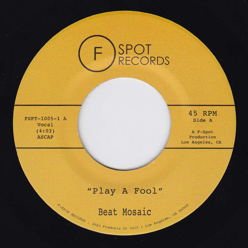 Beat Mosaic - Play A Fool / Shape Of Yuor Shape - Vinyl Record