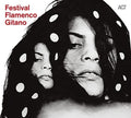 Festival Flamenco Gitano - Festival Flamenco Gitano - Music CD