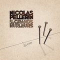 Pellerin,nicolas Et Les Grands Hurleurs - 3/4 Fort - Music CD