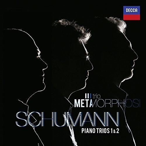 Trio Metamorphosi Schumann - Piano Trios 1 & 2 - Music CD
