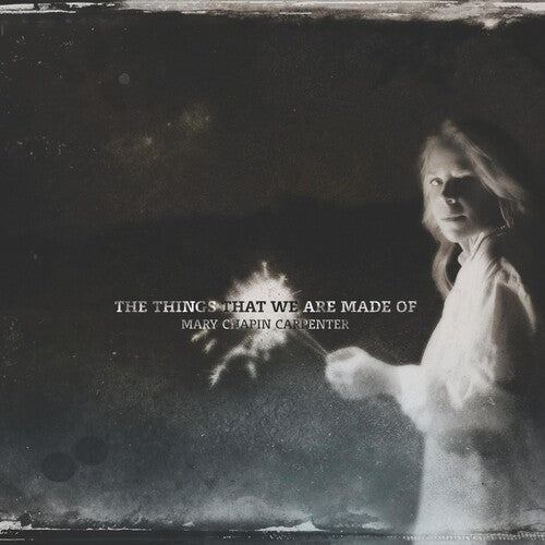 Carpenter,mary-chapin - Things That We Are Made Of - Music CD