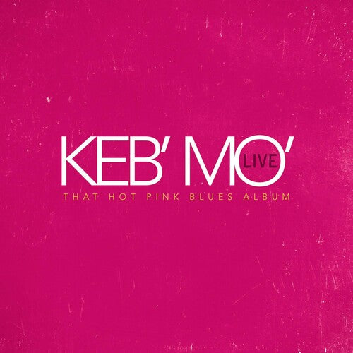 Keb Mo - Live - That Hot Pink Blues Album - Music CD