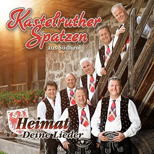 Kastelruther Spatzen - Heimat-deine Lieder - Music CD