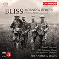 Bliss / Bbc Symphony Chorus / Bbc Symphony Orch - Morning Heroes - Hymn To Apollo - Super Audio CD