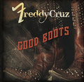 Cruz,freddy - Good Boots - Music CD