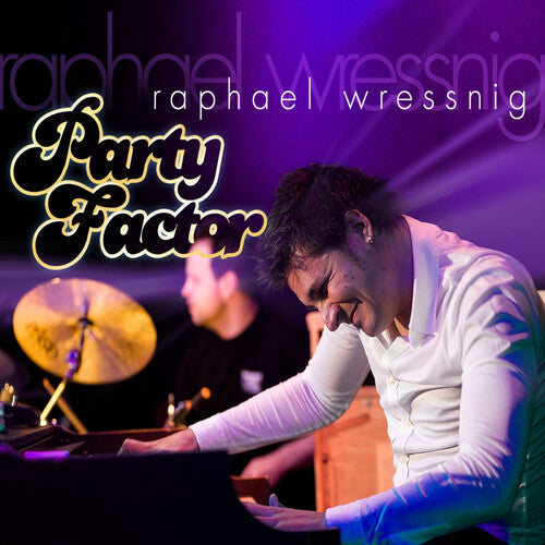 Wressnig,raphael - Party Factor - Music CD