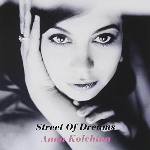 Kolchina,anna - Street Of Dreams - Music CD