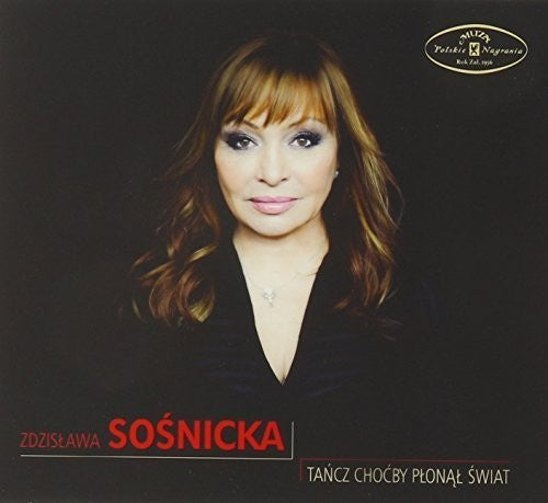 Sosnicka,zdzislawa - Tancz Chocby Plonal Swiat - Music CD