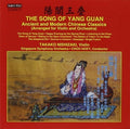 Hua / Nishizaki / Singapore Symphony Orchestra - Song Of Yang Guan: Ancient & Modern Chinese Class - Music CD